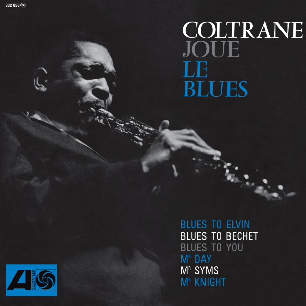  021326.aprev.ColtraneMonoBluesflat.jpg