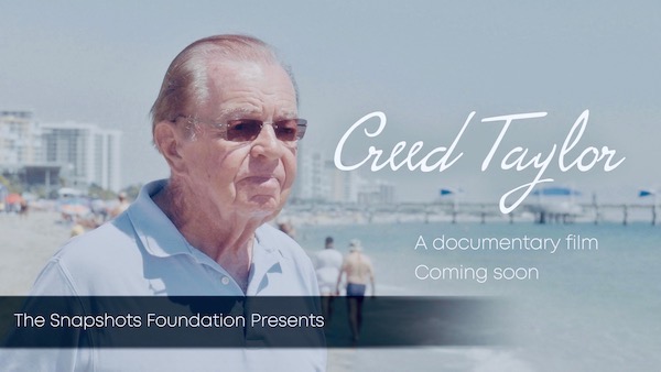 Creed Taylor Documentary Now In Production
