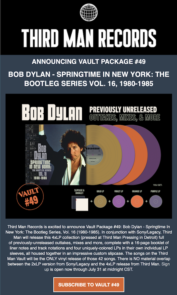 Third Man Records Announced Exclusive 4 LP Dylan Bootleg